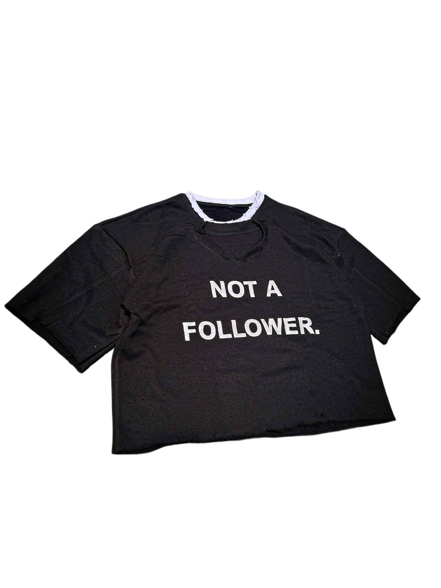 “NOT A FOLLOWER” TEE
